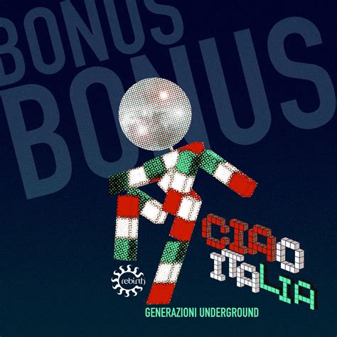 Ciao Italia. Bonus (Generazioni Underground) .